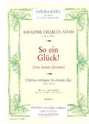 So ein Glück - Adolphe Charles Adam