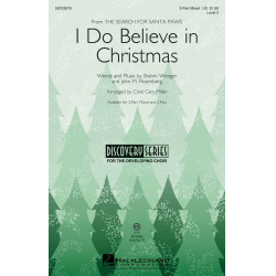 I Do Believe in Christmas - Brahm Wenger & John M. Rosenberg / Arr. Cristi Cary Miller