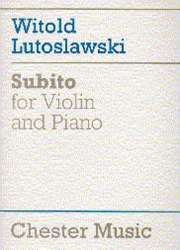 Subito for violin and - Witold Lutoslawski