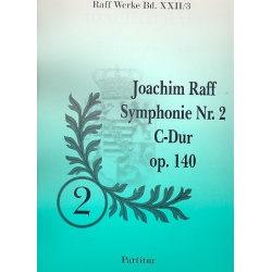 Sinfonie C-Dur Nr.2 op.140 - Joseph Joachim Raff