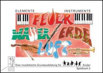 Feuer Wasser Erde Luft Spielbuch 2 - Werner Probst
