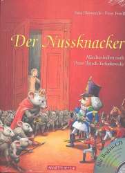 Der Nussknacker (+CD) - Piotr Ilich Tchaikowsky (Pyotr Peter Ilyich Iljitsch Tschaikovsky)