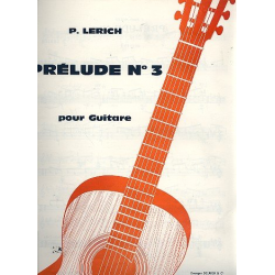 Prélude no.3 pour guitare - Pierre Lerich