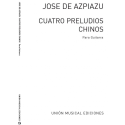 4 preludios chinos para guitarra - José de Azpiazu