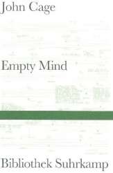 Empty Mind Texte zur Musik - John Cage