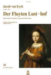Der Fluyten-Lusthof Band 3 - Jacob van Eyck