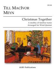 Christmas Together for Wind Quintet - Diverse / Arr. Till MacIvor Meyn