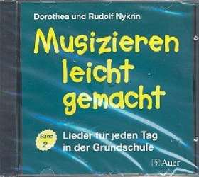 Musizieren leicht gemacht Band 2 CD - Rudolf Nykrin
