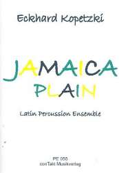 Jamaica Plain für Latin Percussion Ensemble - Eckhard Kopetzki