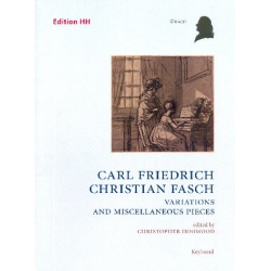 Variations and miscellaneous Pieces - Carl Friedrich Christian Fasch