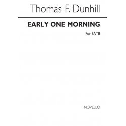 Early one morning for mixed chorus - Thomas F. Dunhill