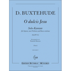 Oh dulcis Jesu BuxWV83 für - Dietrich Buxtehude