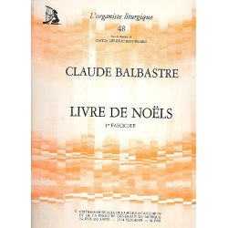 Livre de noels vols.1-3 completes - Claude Benigne Balbastre