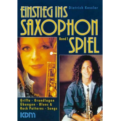 Einstieg ins Saxophonspiel Band 1 - Dietrich Kessler