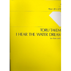 I HEAR THE WATER DREAMING - Toru Takemitsu