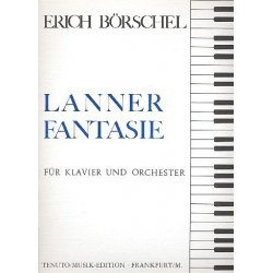 Lanner-Fantasie für Solo- Klavier und - Erich Börschel