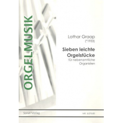 7 leichte Orgelstücke für - Lothar Graap