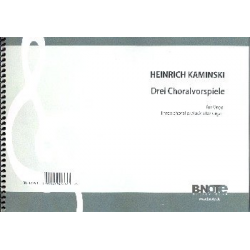 3 Choralvorspiele - Heinrich Kaminski