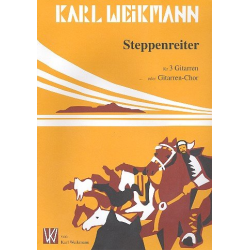 Steppenreiter für 3 Gitarren (Gitarren-Chor) - Karl Weikmann