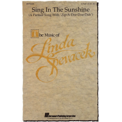 Sing in the Sunshine -Allie Wrubel / Arr.Linda Spevacek