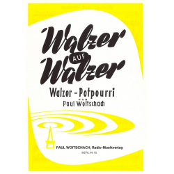 Walzer auf Walzer - Paul Woitschach
