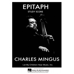 Epitaph - Study Score -Charles Mingus
