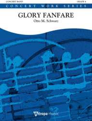 Glory Fanfare -Otto M. Schwarz