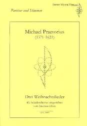 3  Weihnachtslieder - Michael Praetorius