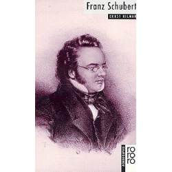 Franz Schubert Bildmonographie - Ernst Hilmar