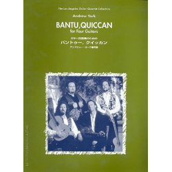 Bantu Quiccan for 4 guitars - Andrew York