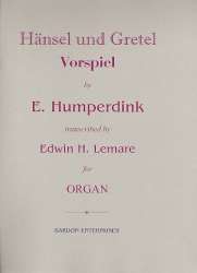 Vorspiel zu Hänsel und Gretel für Orgel - Engelbert Humperdinck