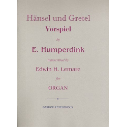 Vorspiel zu Hänsel und Gretel für Orgel - Engelbert Humperdinck