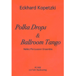 Polka Drops & Ballroom Tango for mallet - Eckhard Kopetzki