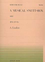 A Musical Snuff-Box op. 32 - Anatoli Liadov