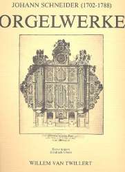 Orgelwerke - Johann Schneider