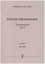 Trauermarsch op.79 - Felix Draeseke