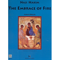 The Embrace of Fire pour orgue - Naji Hakim