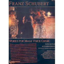 Works for male chorus and guitar - Franz Schubert