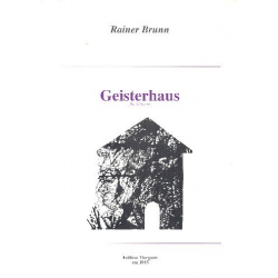 Geisterhaus - Rainer Brunn