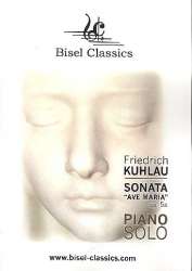 Sonate Ave Maria op.5a für Klavier - Friedrich Daniel Rudolph Kuhlau