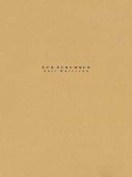 Lux Aurumque - Eric Whitacre