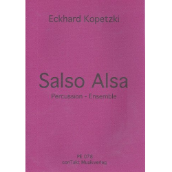 Salso Alsa für Percussion-Ensemble - Eckhard Kopetzki
