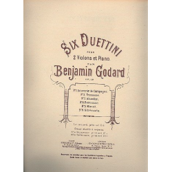 6 duettini op.18 pour 2 violons et piano - Benjamin Louis Paul Godard