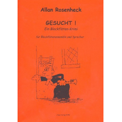 Gesucht ein Blockflötenkrimi - Allan Rosenheck