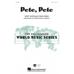 Pete, pete - Traditional / Arr. Rosephanye Powell