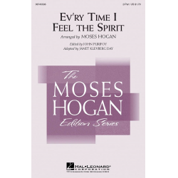 Ev'ry Time I Feel the Spirit - Moses Hogan / Arr. Janet Klevberg Day