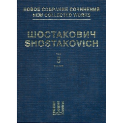 New collected Works Series 1 vol.5 - Dmitri Shostakovitch / Schostakowitsch