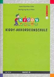 Kiddy-Akkordeonschule Band 3 - Hans-Guenther Kölz