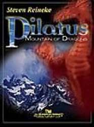 Pilatus: Mountain of Dragons - separate grossformatige Partitur - Steven Reineke