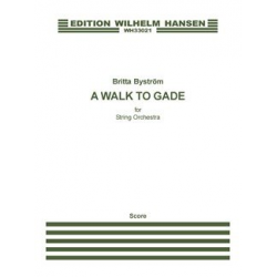 A Walk to the Gade - - Britta Byström